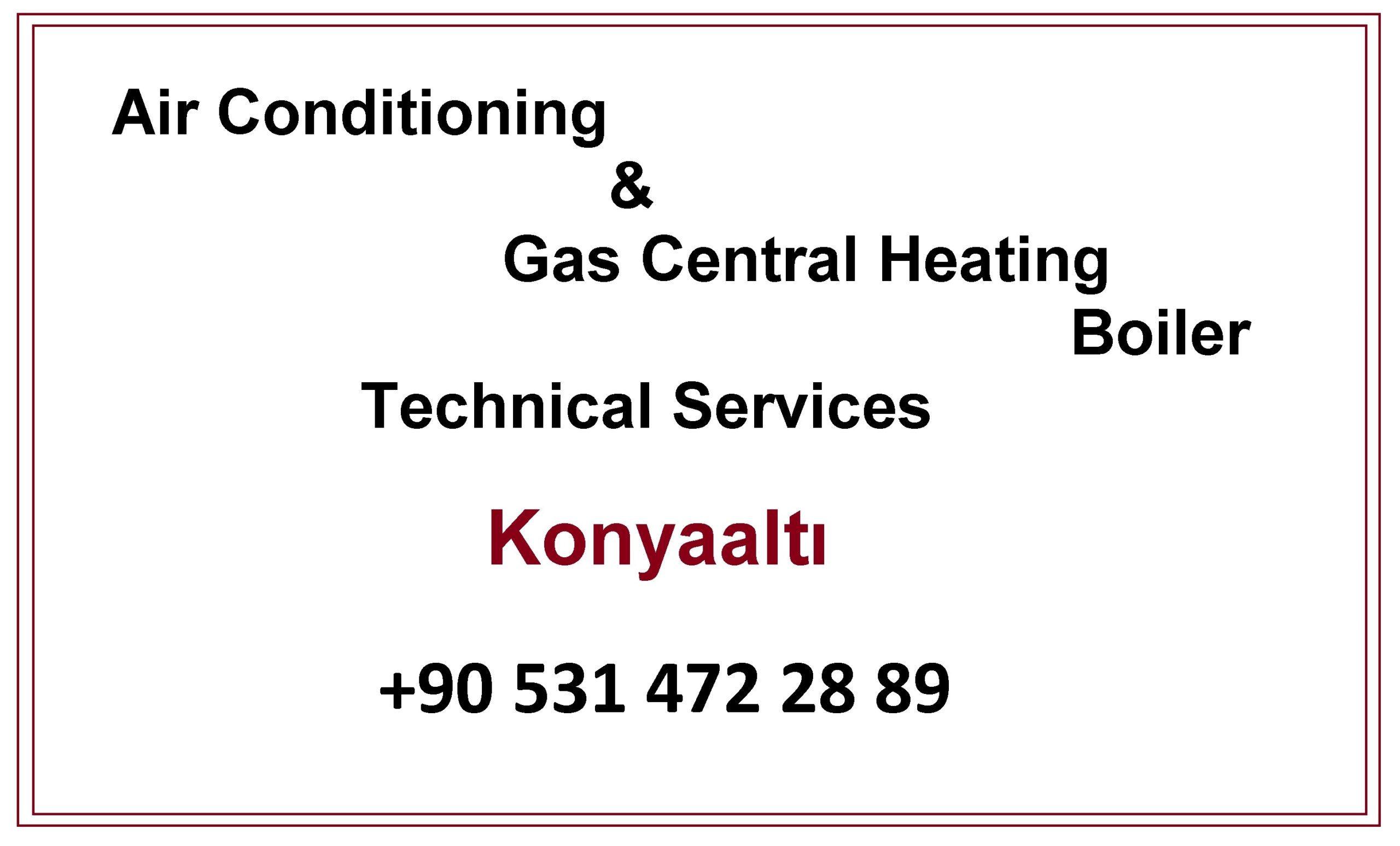 Air Conditioning, Gas Central Heating TS in Konyaalti
