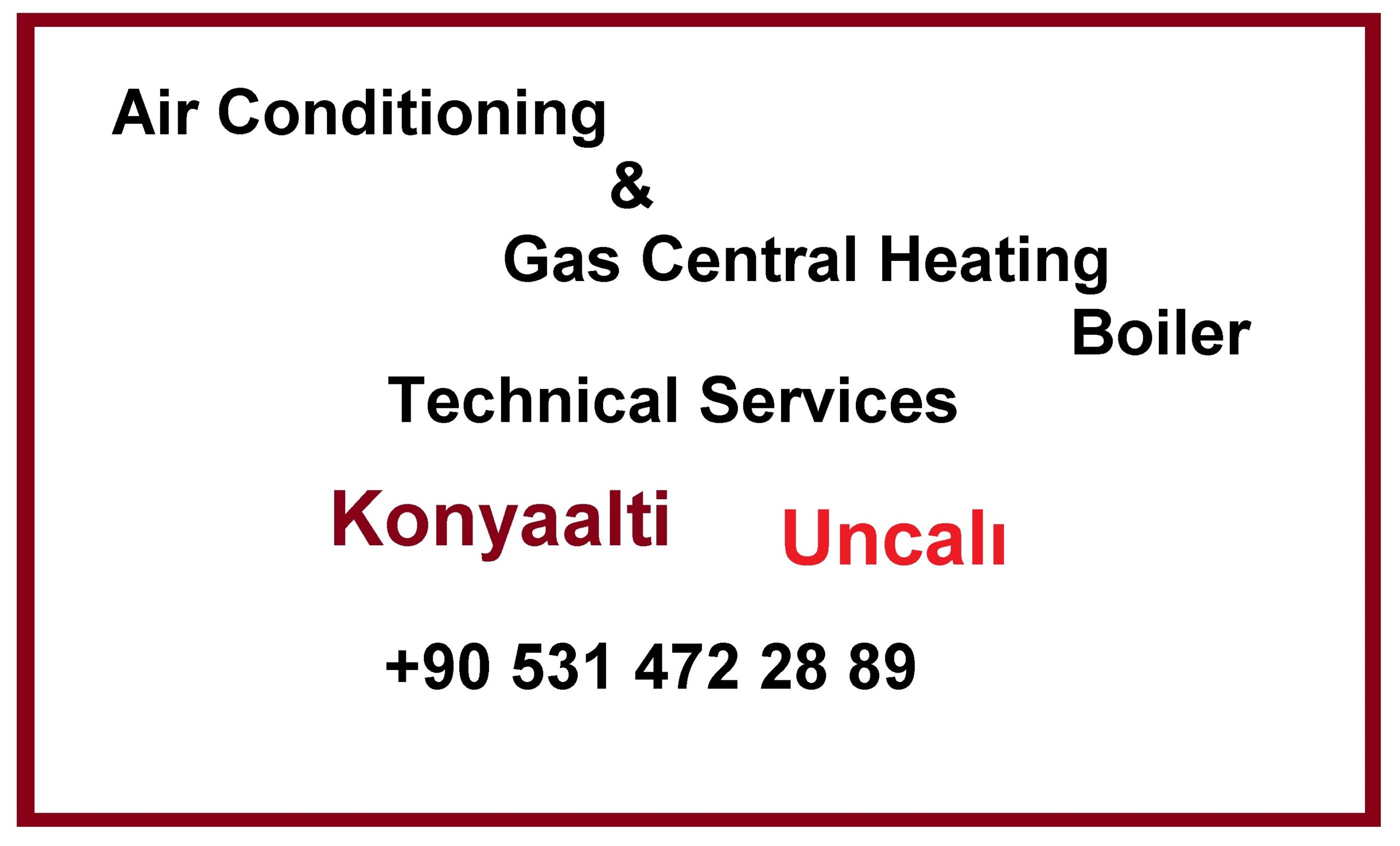 Air Conditioning, Gas Central Heating TS in Uncalı